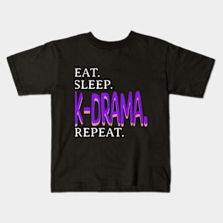 Eat. Sleep. Kdrama. Repeat. Kids T-Shirt